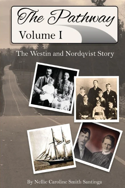 The Pathway: Vol. 1 : The Westin And Nordqvist Story
