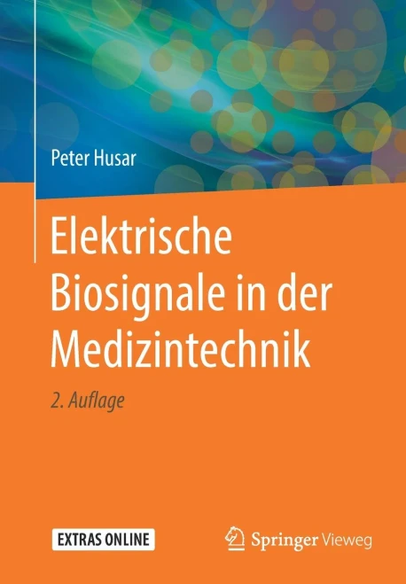 Elektrische Biosignale in der Medizintechnik (German Edition)