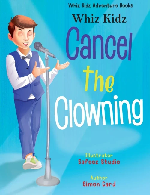 Whiz Kidz Cancel The Clowning