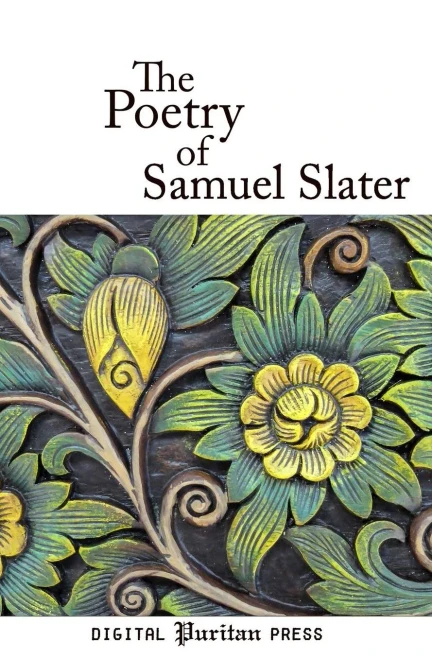 The Poetry Of Samuel Slater