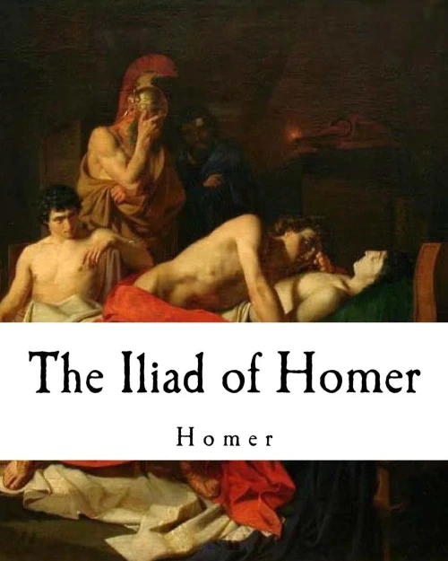 The Iliad of Homer: Homer's Iliad (9781721156214)