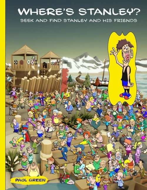 Where'S Stanley? : Seek And Find Stanley And His Friends.
