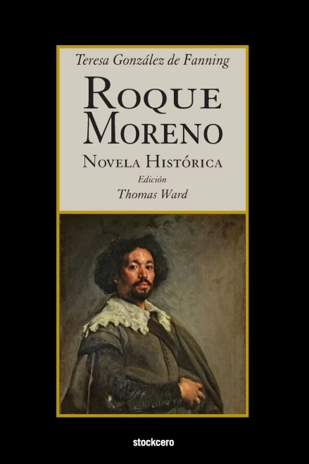 Roque Moreno: Novela Histórica (Spanish Edition)