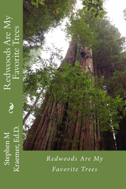 Redwoods Are My Favorite Trees