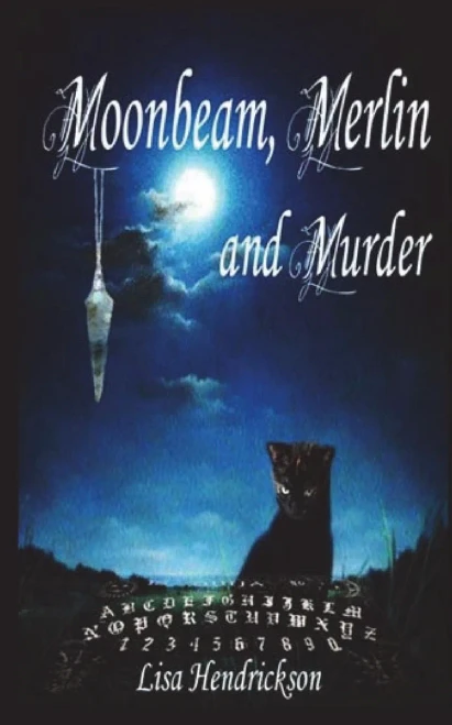 Moonbeam, Merlin, And Murder