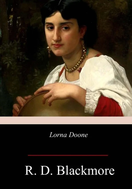 Lorna Doone : A Romance Of Exmoor