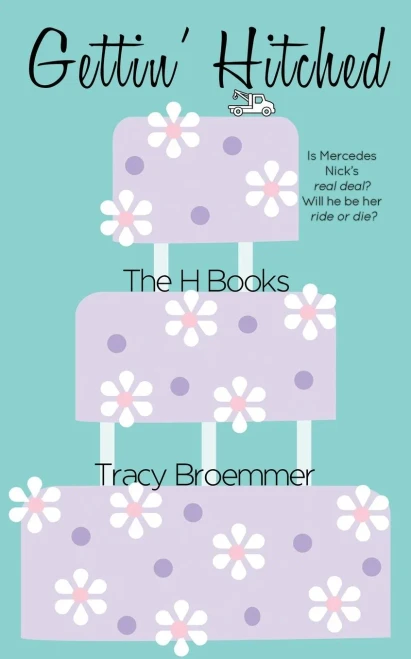 Gettin' Hitched (H Books)