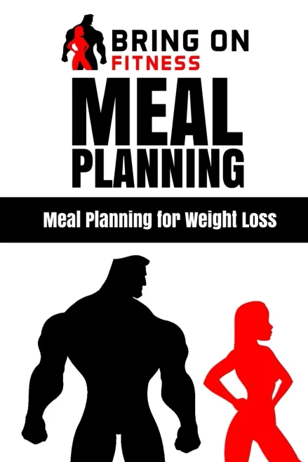 Meal Planning : Meal Planning For Weight Loss