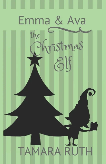 The Christmas Elf (Emma and Ava)