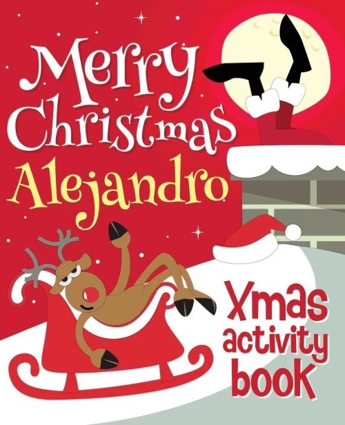 Merry Christmas Alejandro - Xmas Activity Book : (Personalized Children'S Activity Book)