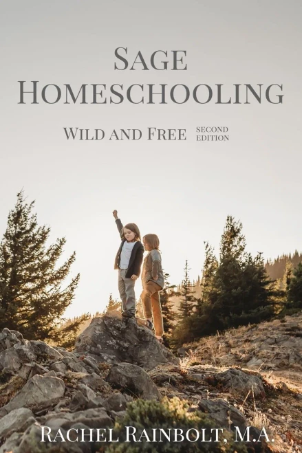 Sage Homeschooling : Wild And Free