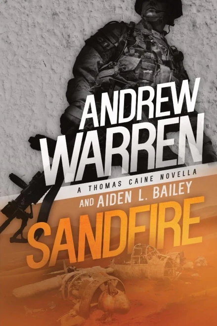 Sandfire : A Thomas Caine Novella