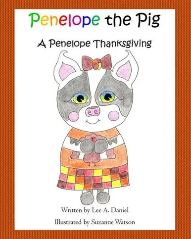 Penelope The Pig A Penelope Thanksgiving
