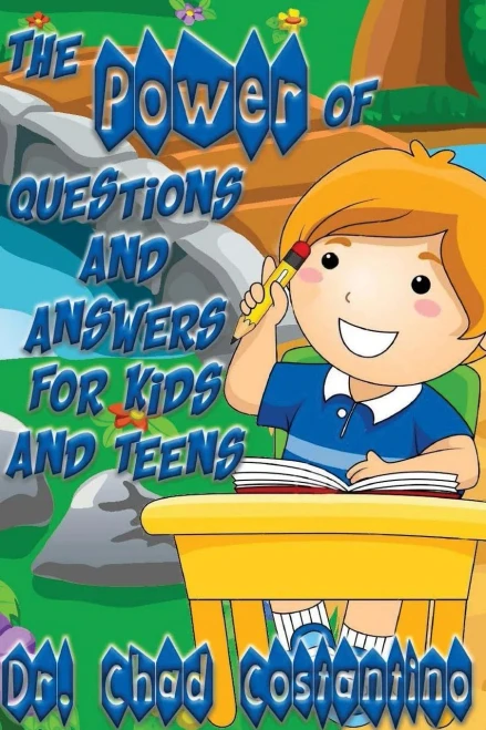 The Power Of Questions And Answers For Kids And Teens