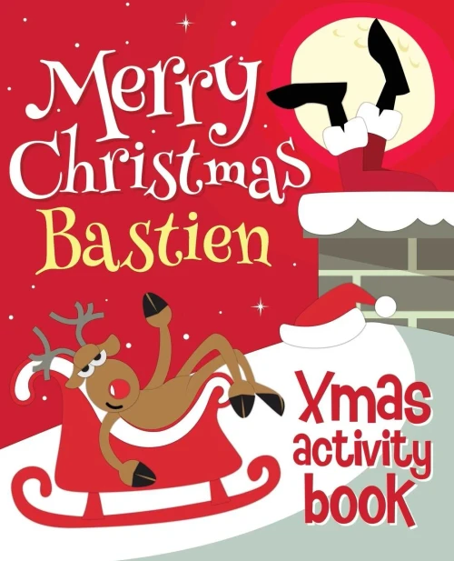 Merry Christmas Bastien - Xmas Activity Book : (Personalized Children'S Activity Book)
