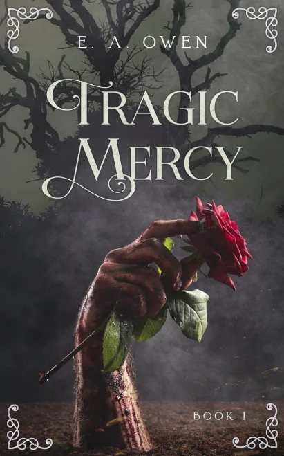 Tragic Mercy (Tragic Mercy Book I)