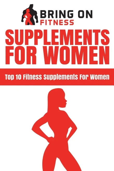 Supplements For Women : Top 10 Fitness Supplements For Women