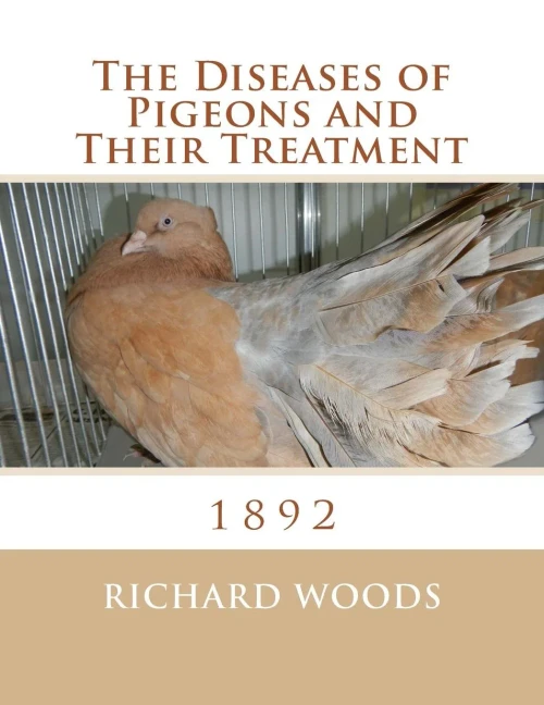 The Diseases Of Pigeons And Their Treatment