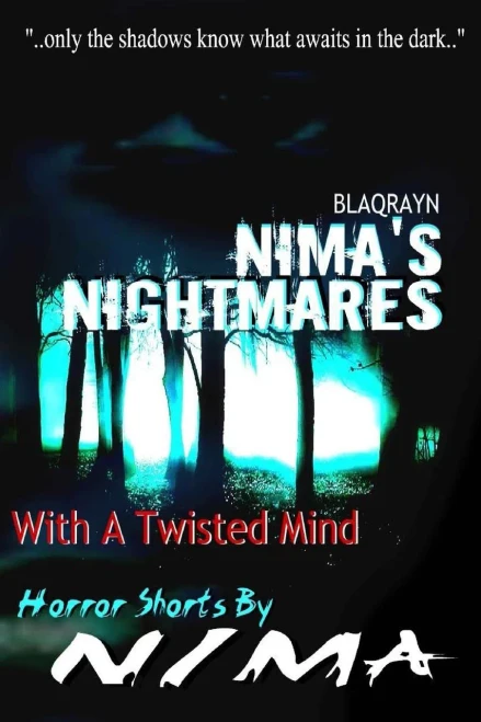 Nima'S Nightmares : With A Twisted Mind