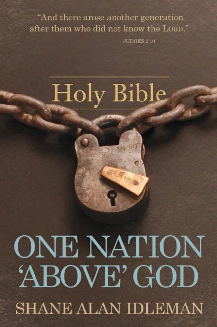 One Nation "Above" God : Book #5 In The What Works Book Series