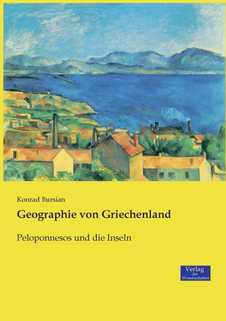 Geographie von Griechenland: Peloponnesos und die Inseln (German Edition)