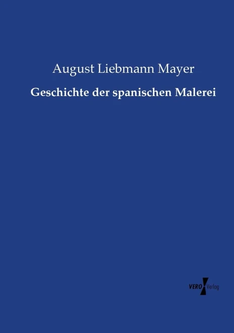 Geschichte der spanischen Malerei (German Edition)