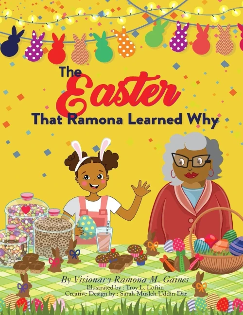 The Easter That Ramona Learned Why