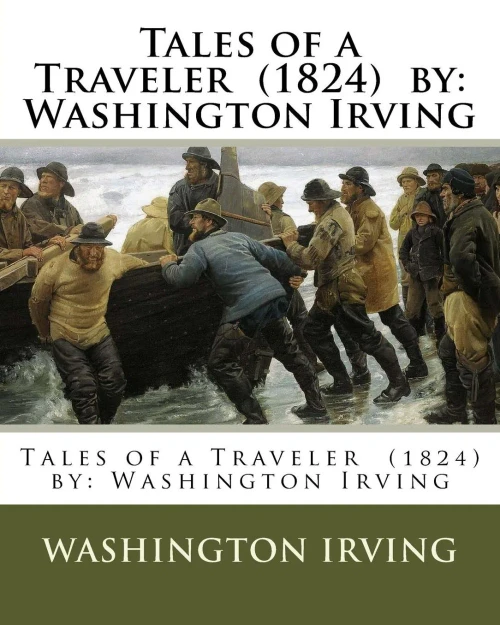 Tales Of A Traveler (1824) By : Washington Irving