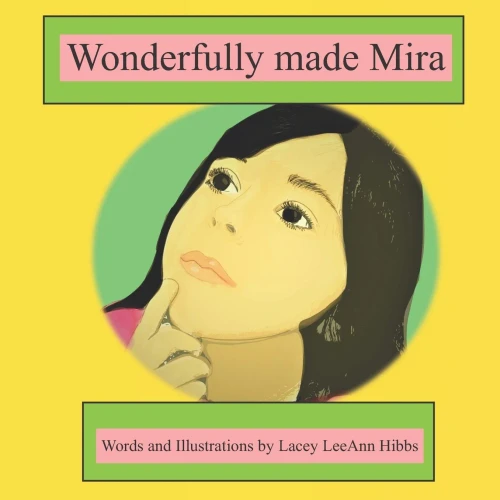 Wonderfully Made Mira