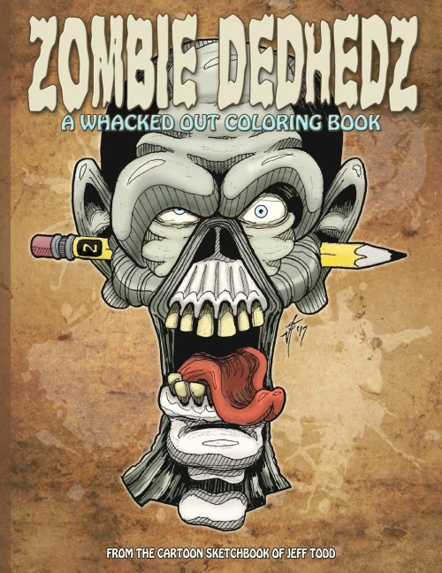 Zombie Dedhedz : A Whacked Out Coloring Book