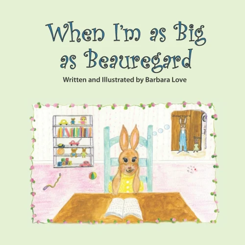 When I'M As Big As Beauregard