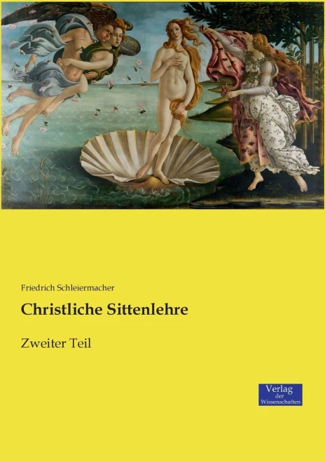 Christliche Sittenlehre: Zweiter Teil (Volume 2) (German Edition)