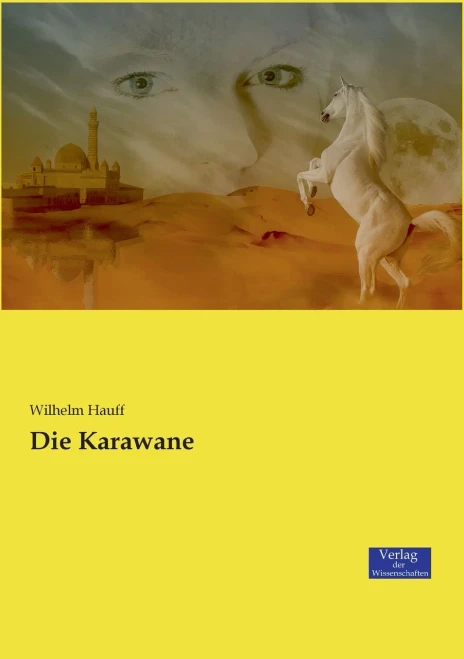 Die Karawane (German Edition)