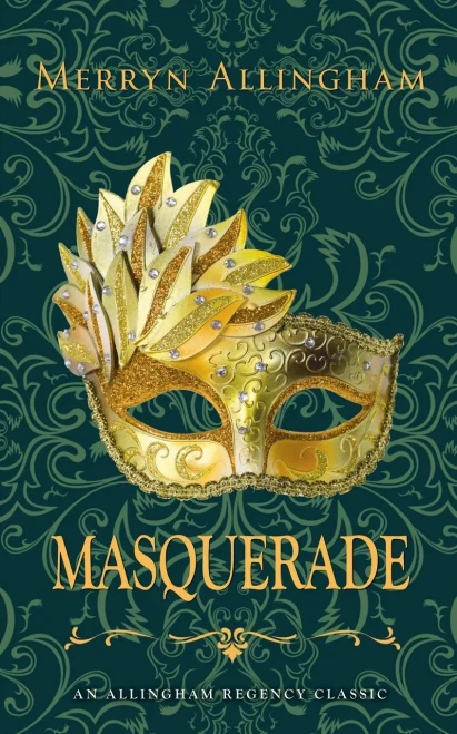 Masquerade: A Regency Romance (Allingham Regency Classics)