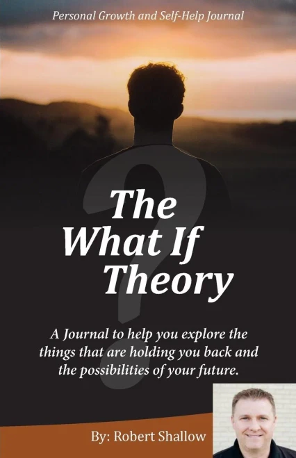 The What If Theory