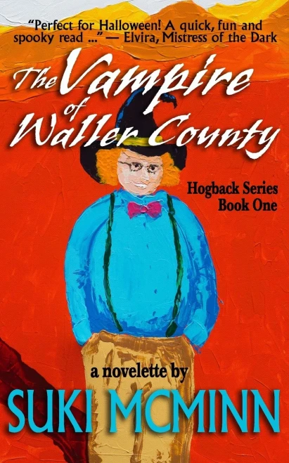 The Vampire Of Waller County