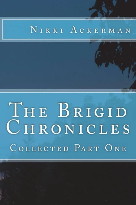 The Brigid Chronicles: Collected