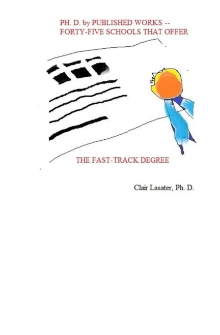 Ph. D. By Published Works : Forty-Five Schools That Offer The Fast-Track Degree