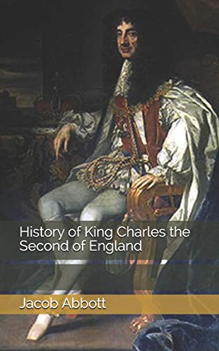 History of King Charles the Second of England