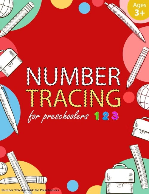 Number Tracing Book For Preschoolers : Number Tracing Books For Kids Ages 3-5, Number Tracing Workbook, Number Writing Practice Book, Number Tracing Book. Emphasized On The Number