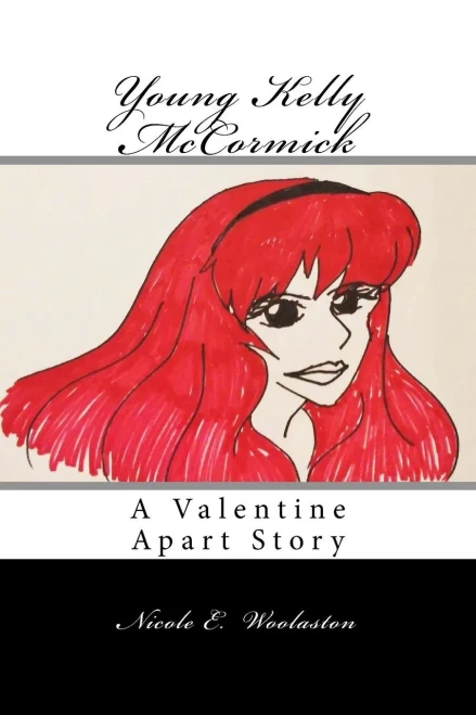 Young Kelly Mccormick : A Valentine Apart Story