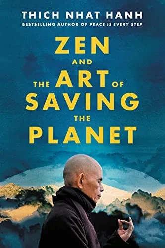 Zen And The Art Of Saving The Planet