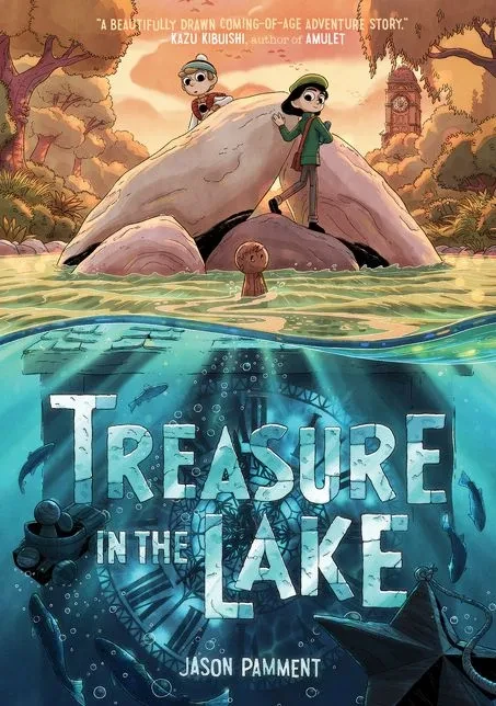 Treasure in the Lake: A Graphic Novel (Hardback)