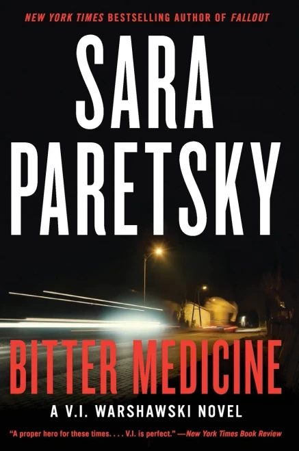 Bitter Medicine (V.I. Warshawski Novels)