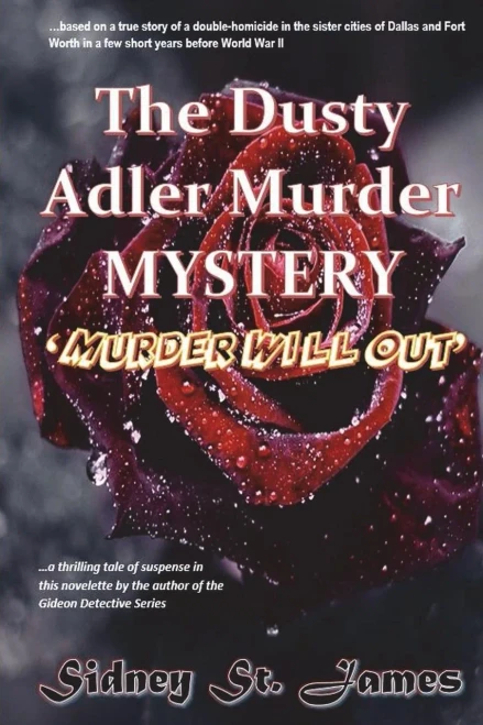 The Dusty Adler Murder Mystery : Murder Will Out