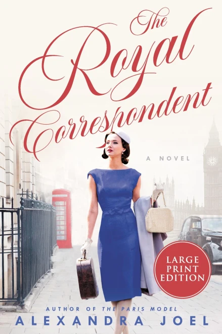 The Royal Correspondent: A Novel - 9780063119345