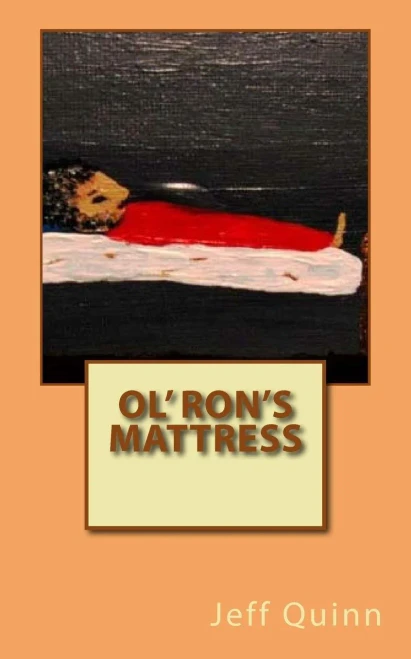 Ol' Ron'S Mattress