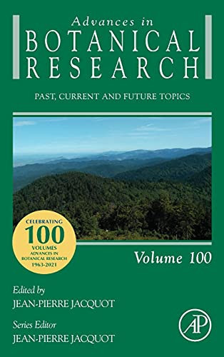 Advances In Botanical Research: Past, Current And Future Topics (Volume 100) (Advances In Botanical Research, Volume 100)