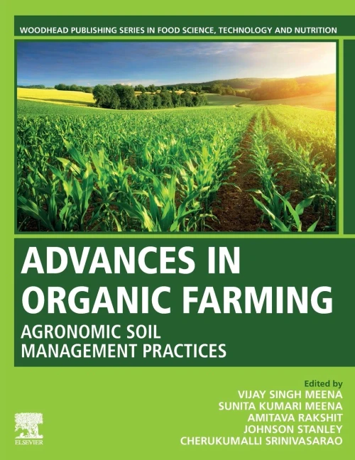 Advances In Organic Farming: Agronomic Soil Management Practices
