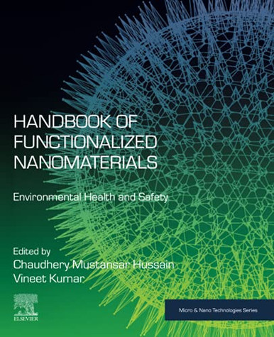 Handbook Of Functionalized Nanomaterials: Environmental Health And Safety (Micro And Nano Technologies)
